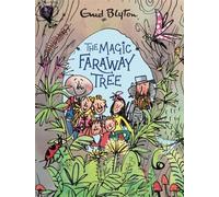 Enid Blyton The Magic Faraway Tree: The Magic Faraway Tree De (Copertina rigida)