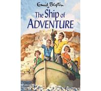 Enid Blyton The Ship of Adventure (Tascabile) Adventure Series