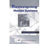 Enid Mumford Redesigning Human Systems (Copertina rigida)
