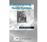 Enid Mumford Redesigning Human Systems (Copertina rigida)