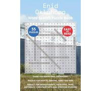 Enid Oklahoma Word Search Puzzle Book: Think you know Enid, Oklahoma? Puzzles for Adults, Seniors, Teens and Kids. Perfect for Grandparents, ... Christmas Gifts and Stocking Stuffers.