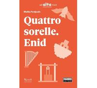 Enid. Quattro sorelle. Collana Ad alta voce. Con e-book. Con espansione online