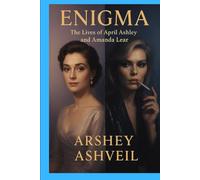 Enigma: The Lives of April Ashley and Amanda Lear