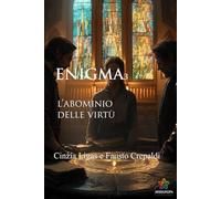 ENIGMA3: L'abominio delle virtù