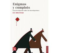 Enigmas y complots: Una Investigación Sobre Las Investigaciones