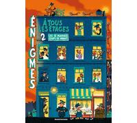 Enigmes à tous les étages: Tome 2, Les douze mauvais coups de minuit