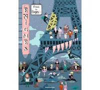 Enigmes à tous les étages: Tome 4, A Paris