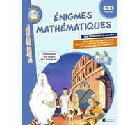 Enigmes mathématiques CE1: Bienvenue au temps des Romains !