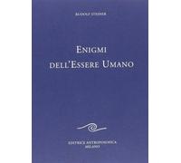 Enigmi dell'essere umano - Steiner Rudolf
