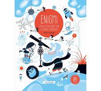 Enigmi. Sfida la tua mente con 25 enigmi scientifici. Ediz. a colori - Esc...