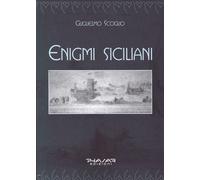 Enigmi siciliani - [Phasar Edizioni]