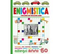 Enigmistica. Allegri anni '60
