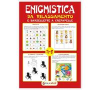 Enigmistica da rilassamento e barzellette a crepapelle. 7-8 anni