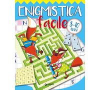 Enigmistica facile - 8-10 anni
