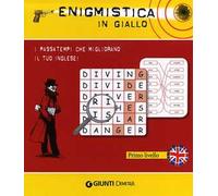 Enigmistica in giallo. I passatempi che migliorano il tuo inglese! Primo livello