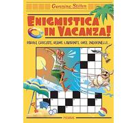 Enigmistica in vacanza! Parole crociate, rebus, labirinti, quiz, indovinelli...