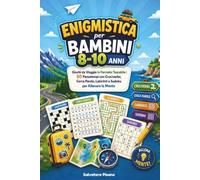 Enigmistica per Bambini 8-10 Anni: Giochi da Viaggio in Formato Tascabile 50 Passatempi con Cruciverba, Cerca Parole, Labirinti e Sudoku per Allenare la Mente