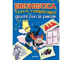 Enigmistica. Rebus, rompicapo e giochi con le parole