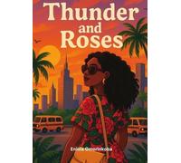 Eniola Omorinkoba Thunder and Roses (Tascabile)