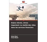 Enjeux élevés, stress important: La réalité des rôles dans les services financiers