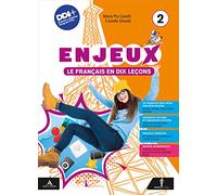 Enjeux. Le français en dix leçons. Avec Mon tuto. Per la Scuola media. Con e-book. Con espansione online (Vol. 2)