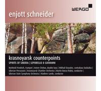 Enjott Schneide Enjott Schneider: Krasnoyarsk Counterpoints: Spirits of Sib (CD)