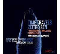Enjott Schneide Time Travels: Works By Enjott Schneider: From Siddharta, Marco-P