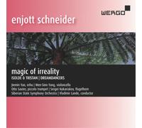 Enjott Schneider Enjott Schneider: Magic of Irreality (CD) Album