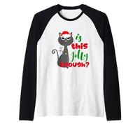 Enjoy Cool Funny Christmas Jolly Cat Novelty Graphic Design Maglia con Maniche Raglan