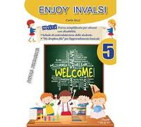 Enjoy INVALSI. Con QR Code per contenuti digitali. Vol. 5