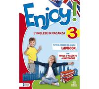 Enjoy! L'inglese va in vacanza. Per la Scuola elementare (Vol. 3)