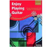 Enjoy Playing Guitar: Christmas Crackers: 14 easy arrangements with flexible accompaniments