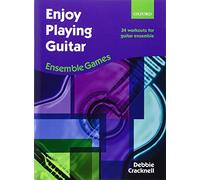 Enjoy Playing Guitar: Ensemble Games: 34 workouts for guitar ensemble