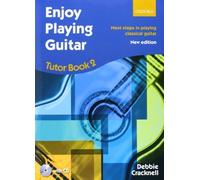 Enjoy Playing Guitar Tutor Book 2 + CD: Next steps in playing classical guitar by Cracknell, Debbie (2012) Sheet music