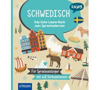 Enjoy Schwedisch: Das Gute-Laune-Buch zum Sprachenlernen (Tascabile)