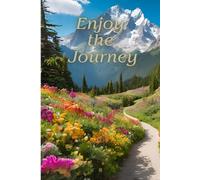 Enjoy the Journey