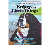 Enjoy the Little Things: A Bernese Mountain Dog's Montana Adventure