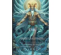 ENKI: El Tejedor de la Vida y la Sabiduría de Mesopotamia
