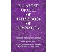 ENLARGED ORACLE OF HAFIZ’S BOOK OF DIVINATION