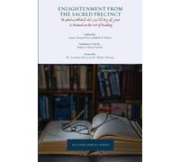 Enlightenment from the Sacred Precinct - Lutfullah Ahmed Ibn