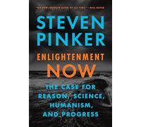 Steven Pinker Enlightenment Now (Copertina rigida)