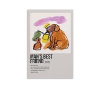 ENLLVKCBR Poster decorativo da parete su tela, con stampa artistica e scritta "Man's Best Friend", poster decorativo moderno per la camera da letto, 50 x 75 cm