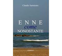 Enne come nonostante