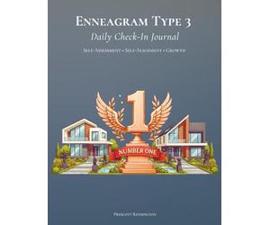 Enneagram Type 3 - Daily Check-In Journal: Self-Assessment • Self-Alignment • Growth