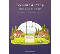 Enneagram Type 9 - Daily Check-In Journal: Self-Assessment • Self-Alignment • Growth