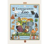 Enneagramm-Zoo: 27 Tiere, 27 Subtypen, ein Spiegel deiner selbst!