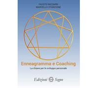Enneagramma e coaching. La chiave per lo sviluppo personale