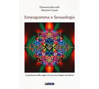 Enneagramma e sessuologia. La grammatica della coppia è la stessa ma le lingue sono diverse