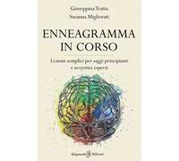 Enneagramma in corso. Lezioni semplici per saggi principianti e nevrotici esperti. Con Libro in brossura