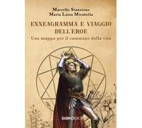 Ennegramma e viaggio dell'eroe. Una mappa per il cammino della vita [Paperback]